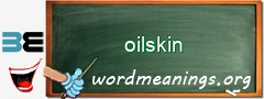 WordMeaning blackboard for oilskin